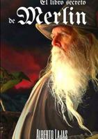 El Libro Secreto de Merlin 132687991X Book Cover