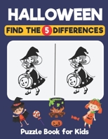 Halloween Find The Differences Puzzle Book For Kids: A Fun Things to Seek & Find For Happy Halloween, Brain Teasers and Puzzles For Smart Kids, Cute G B08L2P3233 Book Cover