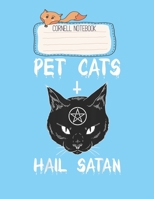 Cornell Notebook: Pet Cats Hail Satan 666 For Men Women Religious Pretty Cornell Notes Notebook for Work Marble Size College Rule Lined for Student Journal 110 Pages of 8.5x11 Efficient Way to Use Cor 1651134030 Book Cover