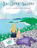 St. John Sailor: Let’s explore the island! B0BZFD3TFX Book Cover