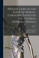 Private laws of the State of North-Carolina, passed by the General Assembly [serial] Volume 1856/57 1179600223 Book Cover