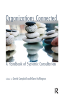 Organisations Connected: A Handbook of Systemic Consultation 0367325837 Book Cover