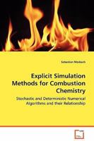 Explicit Simulation Methods for Combustion Chemistry 3639072928 Book Cover