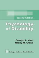 Psychology of Disability (Springer Series on Rehabilitation) 0826133428 Book Cover