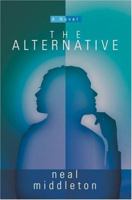 The Alternative 0595398790 Book Cover