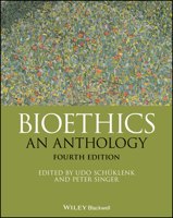 Bioethics: An Anthology 0631203117 Book Cover