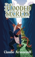Flooded Secrets 1738925927 Book Cover