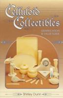 Celluloid Collectibles: Identification & Value Guide 0891456724 Book Cover