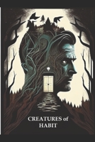 Creatures of Habit B0CDNGXT5F Book Cover