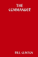 The Commander 0359676634 Book Cover