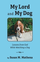 My Lord and My Dog B0B5KQRVS3 Book Cover
