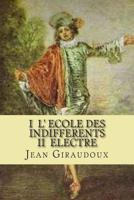 I L' Ecole Des Indifferents II Electre 1507750013 Book Cover