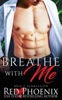 Breathe With Me 0692815120 Book Cover