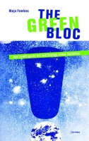 The Green Bloc: Neo-Avant-Garde Art and Ecology Under Socialism 6155225923 Book Cover