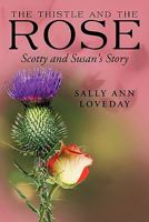 The Thistle and the Rose 1456775812 Book Cover