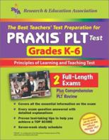 The Best Teachers' Test Preparation for the Praxis Plt Test Grades K-6 0878914277 Book Cover