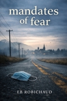 Mandates of Fear B0G6T7MNLQ Book Cover
