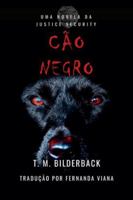 Cão Negro - Uma Novela Da Justice Security B0G4MGVPBM Book Cover