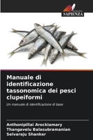 Manuale di identificazione tassonomica dei pesci clupeiformi (Italian Edition) 6208578493 Book Cover