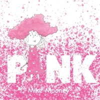 Pink: A colorful journey through color theory. 1733972404 Book Cover