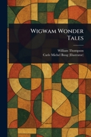 Wigwam Wonder Tales 1025251016 Book Cover