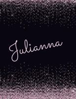 Julianna: Julianna lined personalized girls lined journal, notebook, blank book. Large Attractive journal: pink and black glitter texture effects. Arty stylish girls stylish journals 1987428013 Book Cover