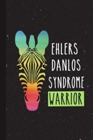 Ehlers Danlos Syndrome Warrior: Ehlers Danlos Syndrome Awareness Gifts Blank Lined Notebook Support Present For Men Women Zebra Ribbon Awareness Month / Day Journal for Him Her 1689247096 Book Cover