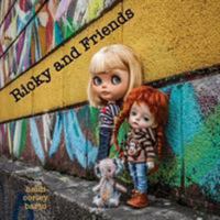 Ricky and Friends: Conversations I have with my dolls 0692906053 Book Cover