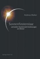 Sonnenfinsternisse: Und Andere Faszinierende Erscheinungen Am Himmel 3034863616 Book Cover