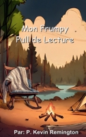 Mon Frumpy Pull de Lecture (French Edition) 1738438074 Book Cover