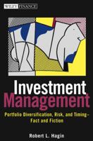 Investment Management: Portfolio Diversification, Risk, and TimingFact and Fiction (Wiley Finance) 0471469203 Book Cover