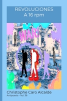 REVOLUCIONES A 16 rpm: Antipoesía (TIEMPO DE CAMBIO) B089M59JVQ Book Cover