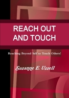 Reach Out And Touch 1300804815 Book Cover