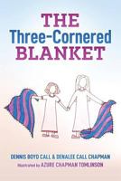 The Three-Cornered Blanket (The Three-Cornered Blanket Girls) 1723840742 Book Cover