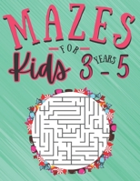 Mazes for kids 3-5 Years old: 100 Puzzles with solutions | fun and Challenging skills | Problem solving and reasoning ages 3-5 | Gifts idea for boys and girls activities book lovers B08PJG9W5B Book Cover