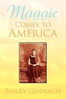 Maggie Comes to America 1441525998 Book Cover