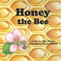 Honey the Bee 1959700049 Book Cover