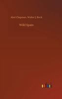 Wild Spain 3734037093 Book Cover