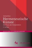 Hermeneutische Künste: Die Praxis der Interpretation 3476056473 Book Cover