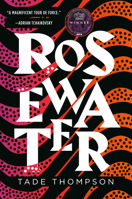 Rosewater 0316449059 Book Cover