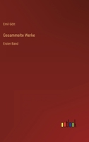 Gesammelte Werke: Erster Band 336849290X Book Cover