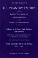 U.S. Infantry Tactics 1861 184342620X Book Cover