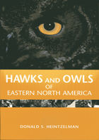Hawks and Owls of Eastern North America 0813533503 Book Cover