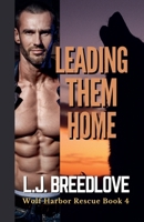 Leading Them Home (Wolf Harbor Rescue) B0F268FJ3F Book Cover