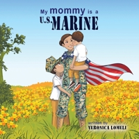 My Mommy is a U.S. Marine B0CN4TVT28 Book Cover