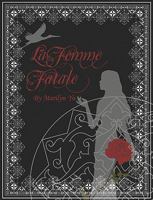 Femme Fatale 0578068605 Book Cover