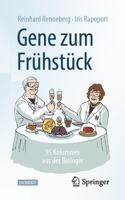 Gene zum Frühstück: 95 Kolumnen aus der Biologie 3662659557 Book Cover