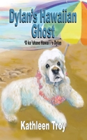 Dylan's Hawaiian Ghost 1959215132 Book Cover