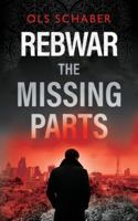 Rebwar - The Missing Parts 1838227806 Book Cover