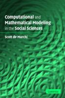Computational and Mathematical Modeling in the Social Sciences 0521619130 Book Cover